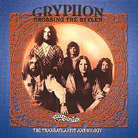 Gryphon : Crossing the Styles: The Transatlantic Anthology